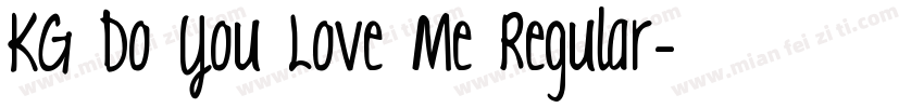 KG Do You Love Me Regular字体转换